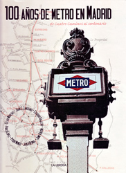 100 Years Metro Madrid