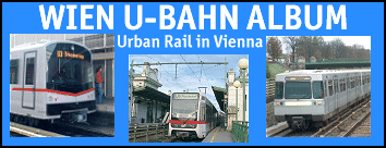 Wien U-Bahn Album - Urban Rail in Vienna